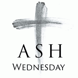 Ash Wednesday Liturgy  9:15 am on March 1